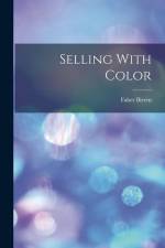 Selling With Color af Faber Birren