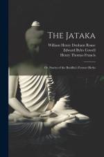 The Jataka; or, Stories of the Buddha's Former Births af Edward Byles Cowell