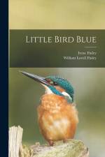 Little Bird Blue af William Lovell Finley