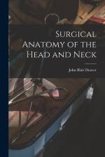 Surgical Anatomy of the Head and Neck af John Blair Deaver