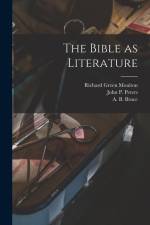The Bible as Literature af Richard Green Moulton