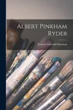 Albert Pinkham Ryder af Frederic Fairchild Sherman