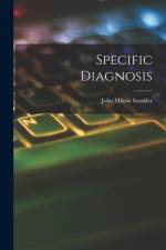 Specific Diagnosis af John Milton Scudder