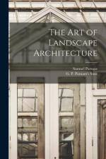 The Art of Landscape Architecture af Samuel Parsons