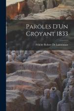 Paroles D'Un Croyant 1833 af Félicité Robert De Lamennais