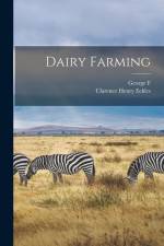 Dairy Farming af Clarence Henry Eckles