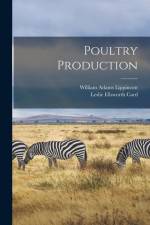 Poultry Production af William Adams Lippincott