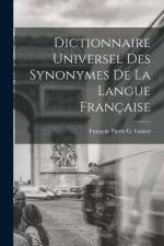 Dictionnaire Universel Des Synonymes De La Langue Française af Francois Pierre G. Guizot