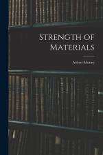 Strength of Materials af Arthur Morley