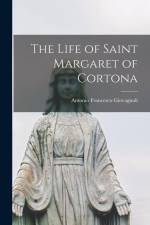 The Life of Saint Margaret of Cortona af Antonio Francesco Giovagnoli