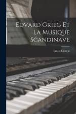 Edvard Grieg et La Musique Scandinave af Ernest Closson