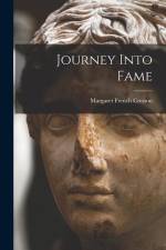 Journey Into Fame af Margaret French Cresson