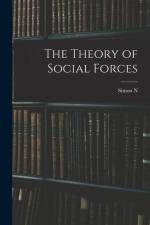 The Theory of Social Forces af Simon N. Patten