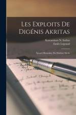 Les Exploits De Digénis Akritas: Épopée Byzantine Du Dixième Siècle af Emile Legrand