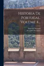 Historia De Portugal, Volume 4... af Alexandre Herculano