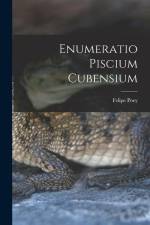 Enumeratio Piscium Cubensium af Felipe Poey