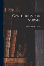 Obstetrics for Nurses af Joseph Bolivar De Lee