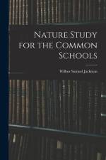 Nature Study for the Common Schools af Wilbur Samuel Jackman