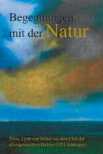 Begegnungen mit der Natur af Ruth Finckh