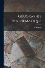 Géographie mathématique af H. (Henri) Bouasse