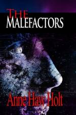 The Malefactors