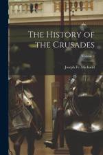 The History of the Crusades; Volume 2 af Joseph Michaud