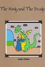 The King and The Dragon af Judy Chien