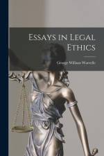Essays in Legal Ethics af George William Warvelle