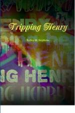Tripping Henry af Kelley Stephens
