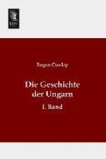 Die Geschichte der Ungarn af Eugen Csuday