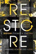 Restore af Robert K Cheong