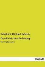 Geschichte der Erziehung af Friedrich Michael Schiele
