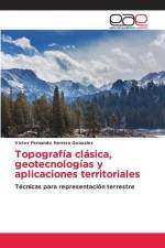 Topografía clásica, geotecnologías y aplicaciones territoriales af Victor Fernando Herrera Gonzalez