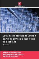 Catálise de acetato de vinilo a partir de síntese e tecnologia de acetileno af Bekhruzjon Omanov