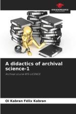 A didactics of archival science-1 af Oi Kabran Félix Kabran