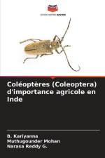 Coléoptères (Coleoptera) d'importance agricole en Inde af B. Kariyanna