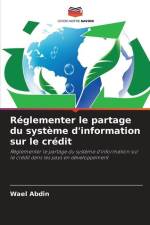Réglementer le partage du système d'information sur le crédit af Wael Abdin