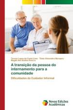 A transição da pessoa do internamento para a comunidade af Teresa Lopes Da Costa Lima