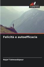 Felicità e autoefficacia af Najaf Tahmasbipour
