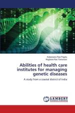 Abilities of health care institutes for managing genetic diseases af Koteswara Rao Pagolu