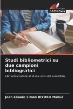 Studi bibliometrici su due campioni bibliografici af Jean-Claude Simon Biyoko Mabua