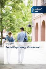 Social Psychology Condensed af Sinan Çaya