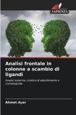 Analisi frontale in colonne a scambio di ligandi af Ahmet Ayar