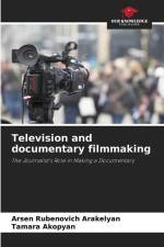 Television and documentary filmmaking af Arsen Rubenovich Arakelyan