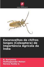 Escaravelhos de chifres longos (Coleoptera) de Importância Agrícola da Índia af B. Kariyanna