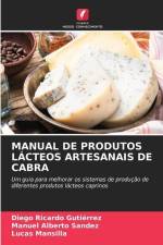 MANUAL DE PRODUTOS LÁCTEOS ARTESANAIS DE CABRA af Diego Ricardo Gutiérrez