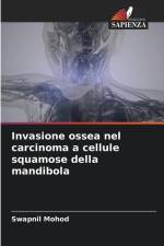 Invasione ossea nel carcinoma a cellule squamose della mandibola af Swapnil Mohod