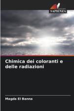 Chimica dei coloranti e delle radiazioni af Magda El Banna