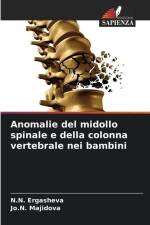Anomalie del midollo spinale e della colonna vertebrale nei bambini af N. N. Ergasheva