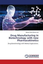 Drug Manufacturing in Biotechnology with new Pharmacokinetics af Nebras Rada Mohammed
